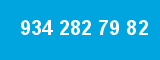 934 282 79 82